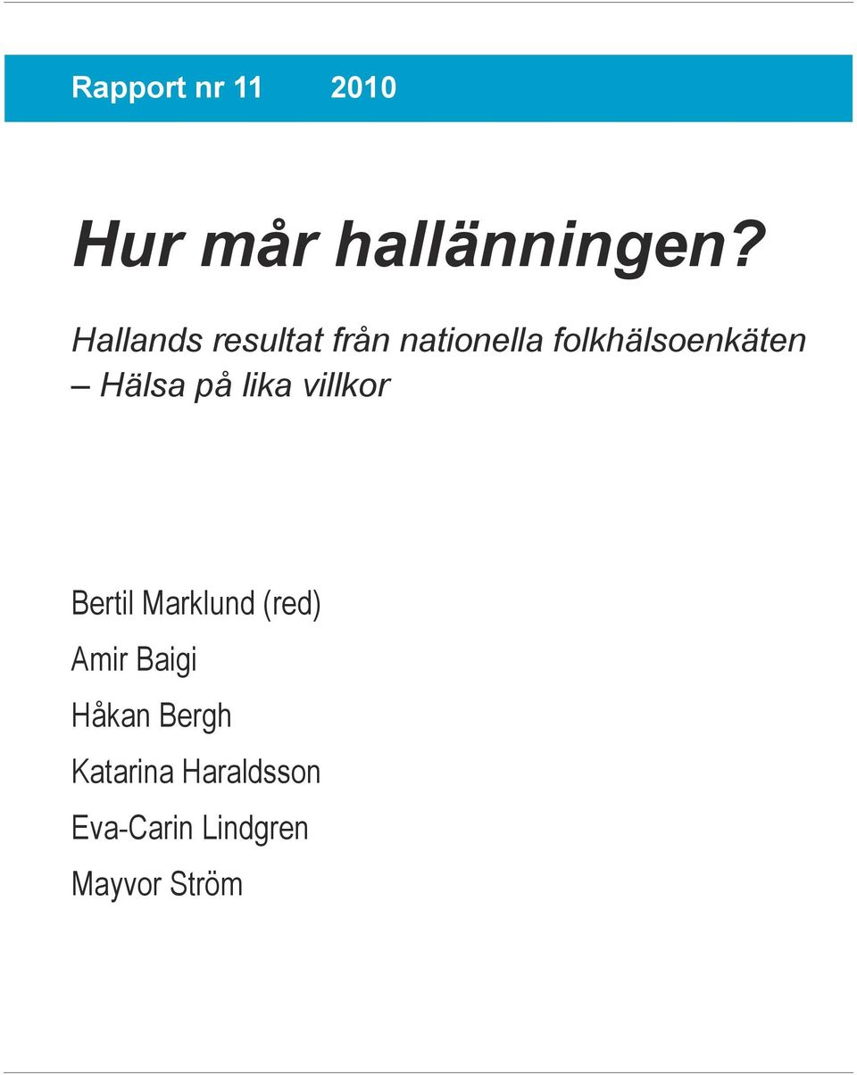 Hälsa på lika villkor Bertil Marklund (red) Amir