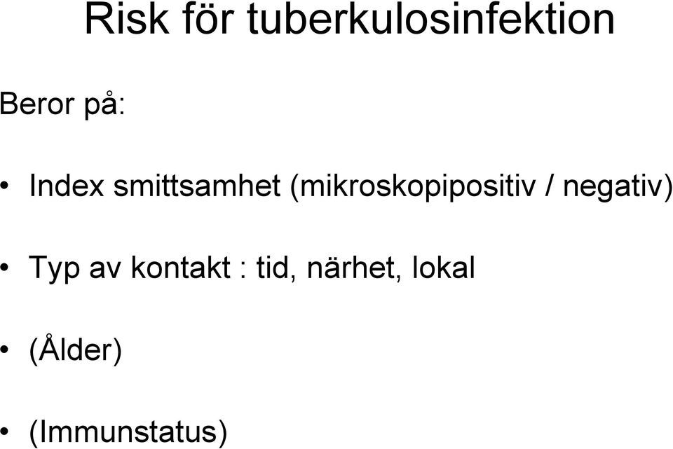 (mikroskopipositiv / negativ) Typ