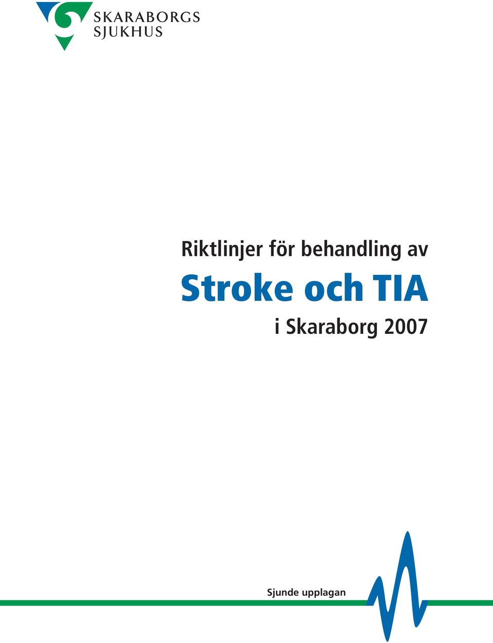 Stroke och TIA i