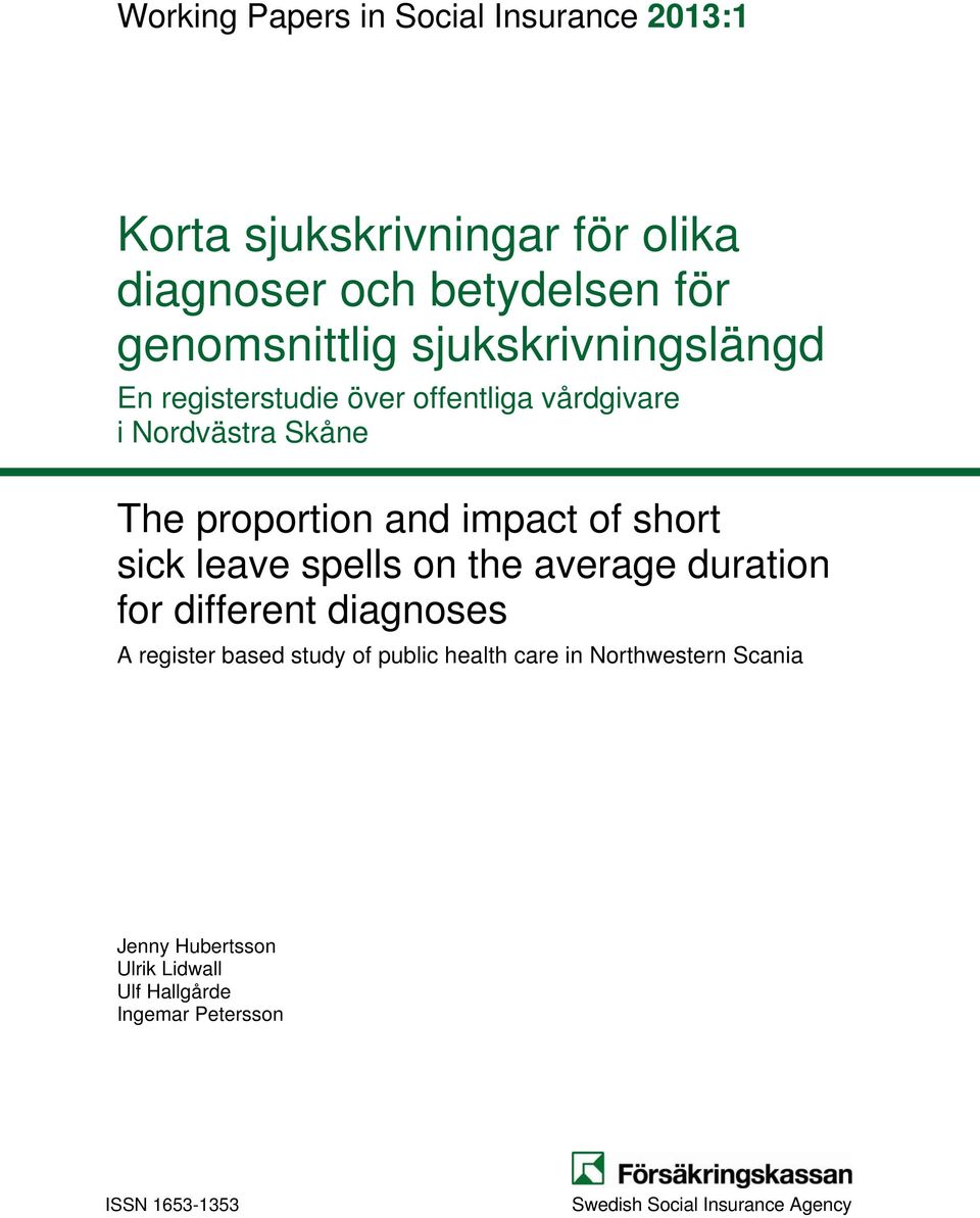 spells on the average duration for different diagnoses A register based study of public health care in