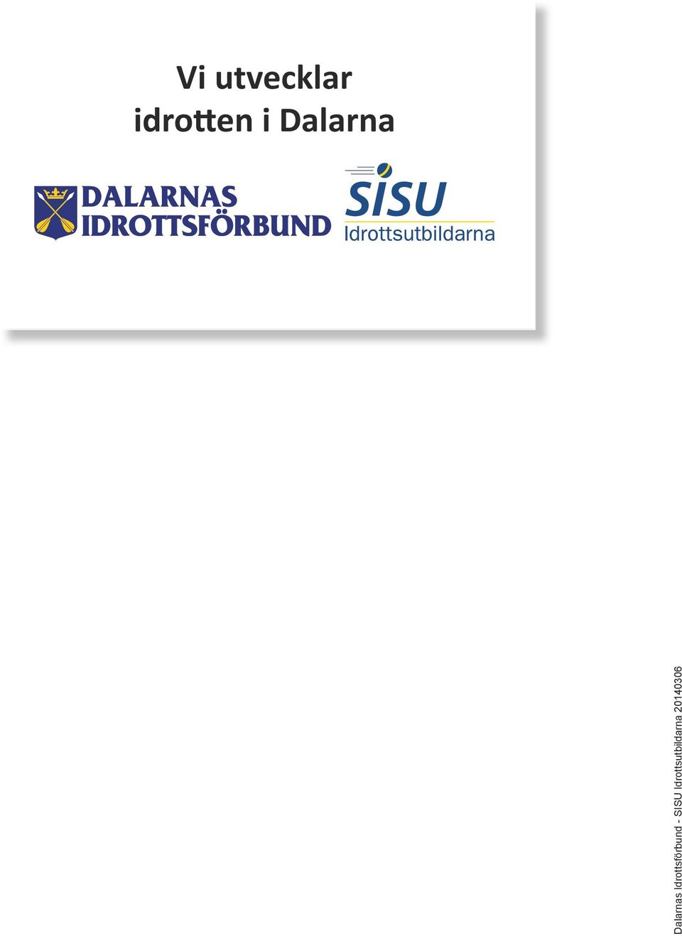 Idrottsförbund - SISU