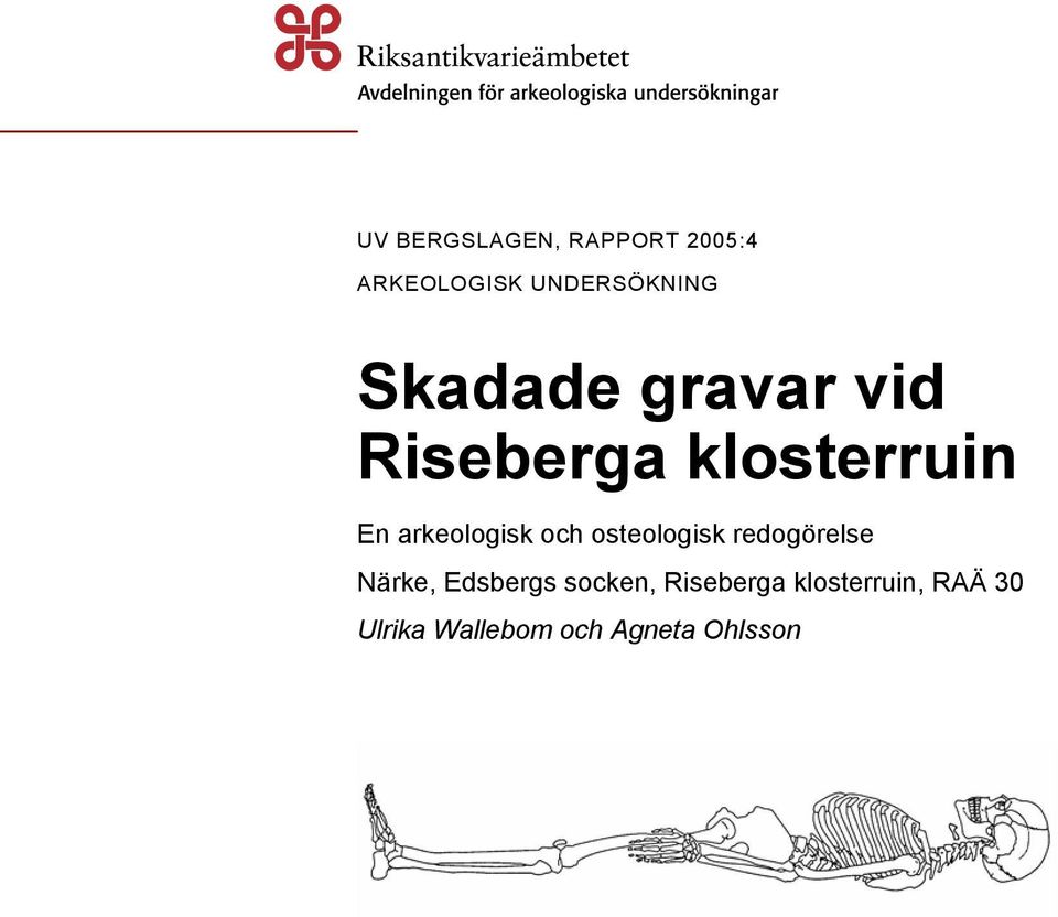 och osteologisk redogörelse Närke, Edsbergs socken,