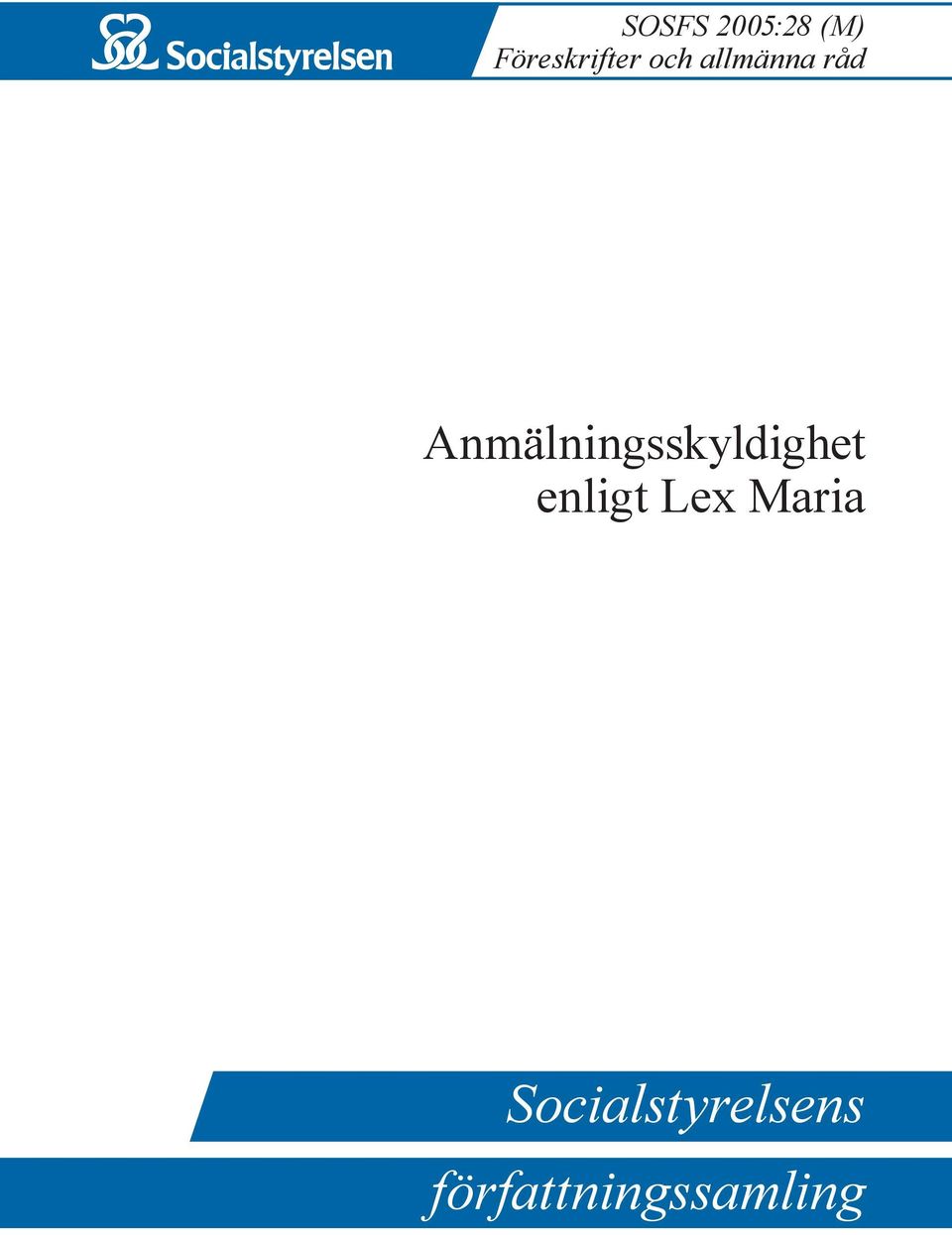 Anmälningsskyldighet enligt