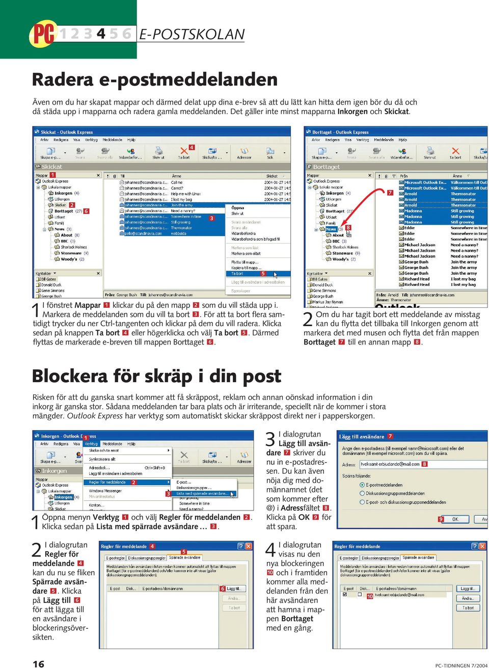 Även om du har sorterat dina e-brev i mappar efter ämne, avsändare eller andra kriterier, kan det ändå vara svårt att skapa sig överblick.