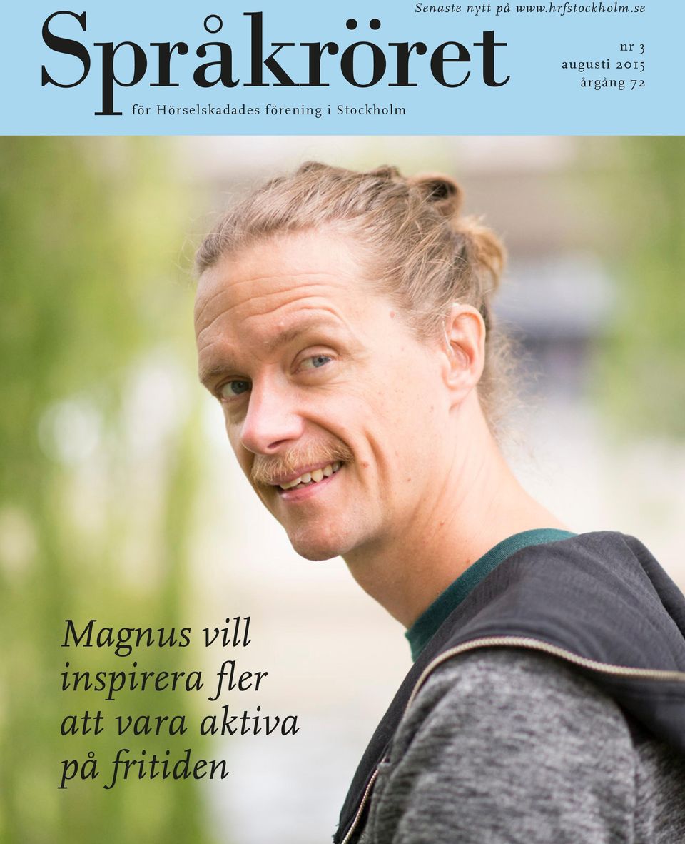 se nr 3 augusti 2015 årgång 72 Magnus vill