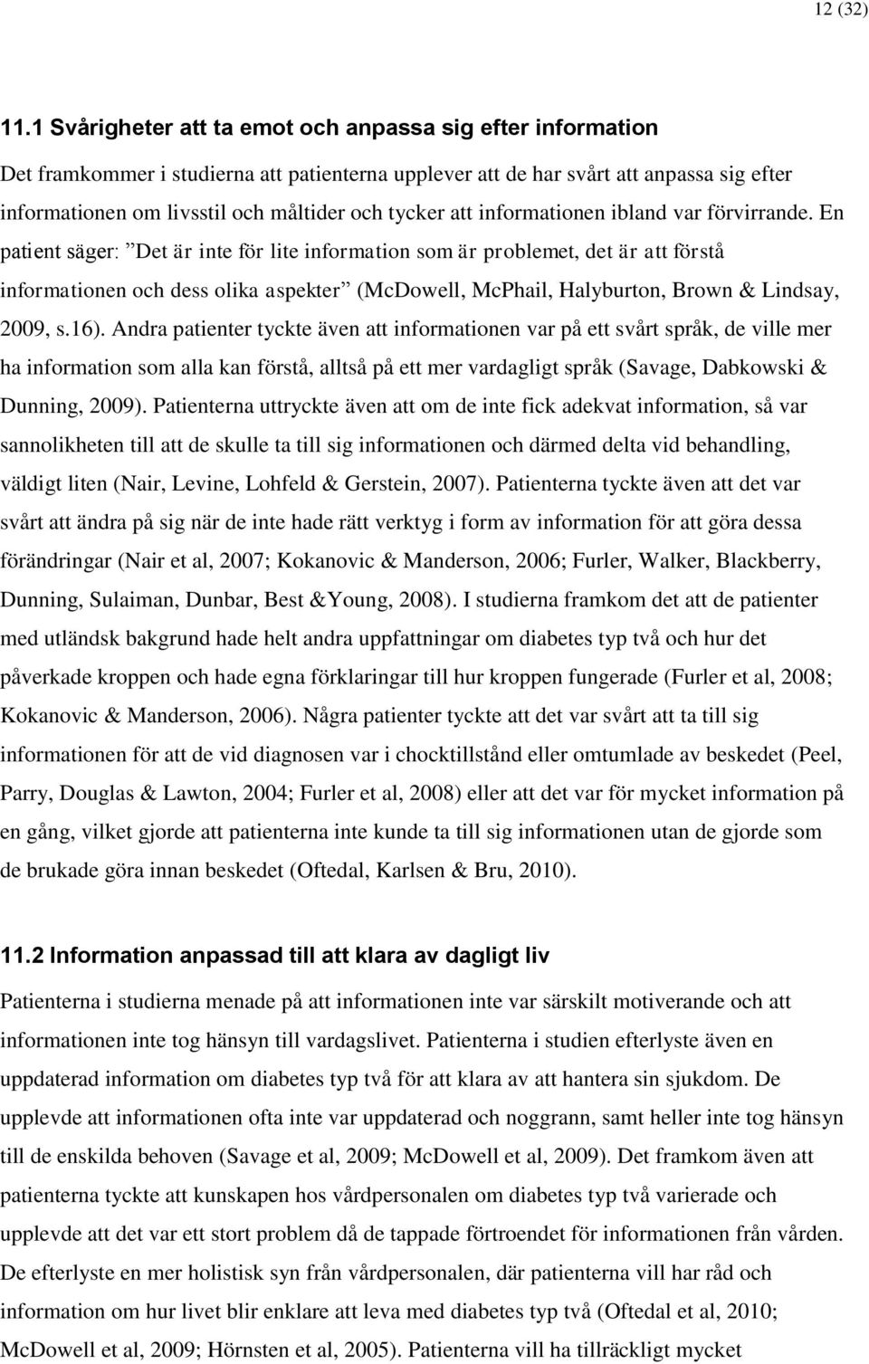 tycker att informationen ibland var förvirrande.