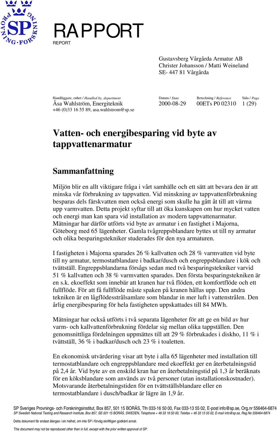 Energiteknik 2000-08-29 00ETs P0 02310 1 (29) +46 (0)33 16 55 89, asa.wahlstrom@sp.