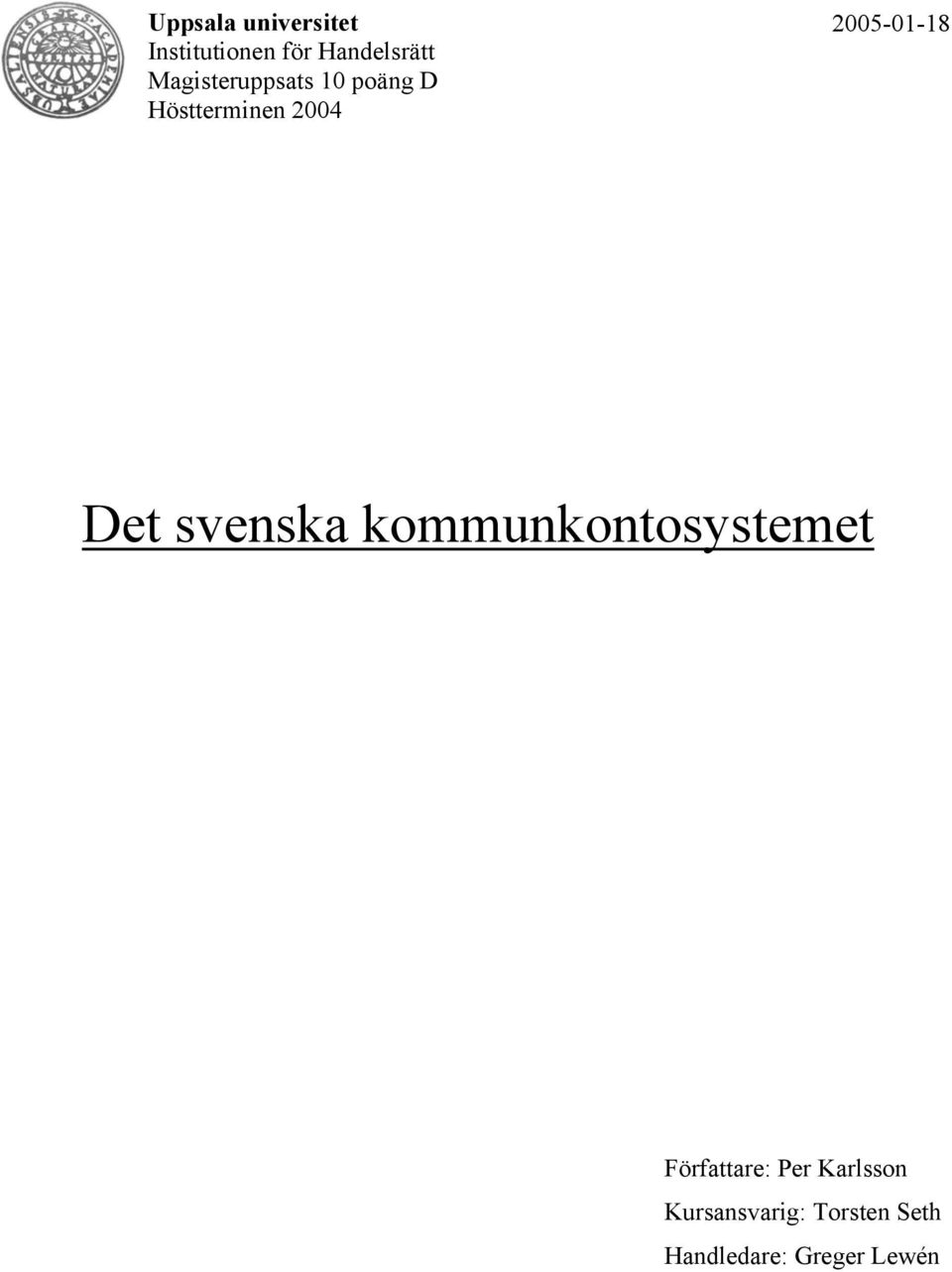 2005-01-18 Det svenska kommunkontosystemet