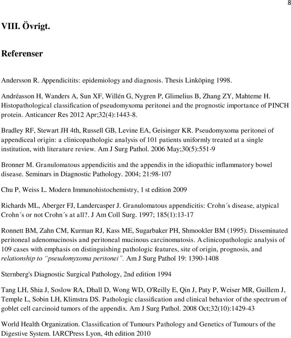 Bradley RF, Stewart JH 4th, Russell GB, Levine EA, Geisinger KR.