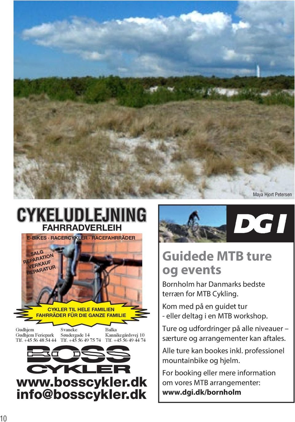 dk Guidede MTB ture og events Bornholm har Danmarks bedste terræn for MTB Cykling. Kom med på en guidet tur - eller deltag i en MTB workshop.