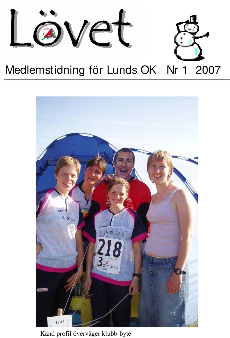 Lunds OK Nr 1 2007 Känd