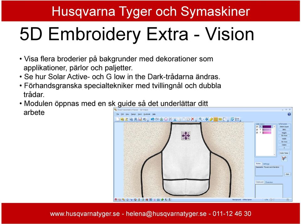 Se hur Solar Active- och G low in the Dark-trådarna ändras.