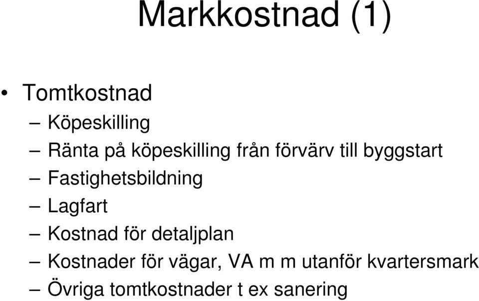 Fastighetsbildning Lagfart Kostnad för detaljplan