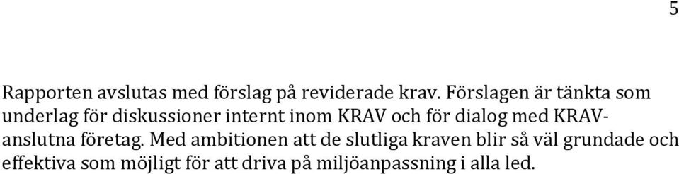 för dialg med KRAVanslutna företag.