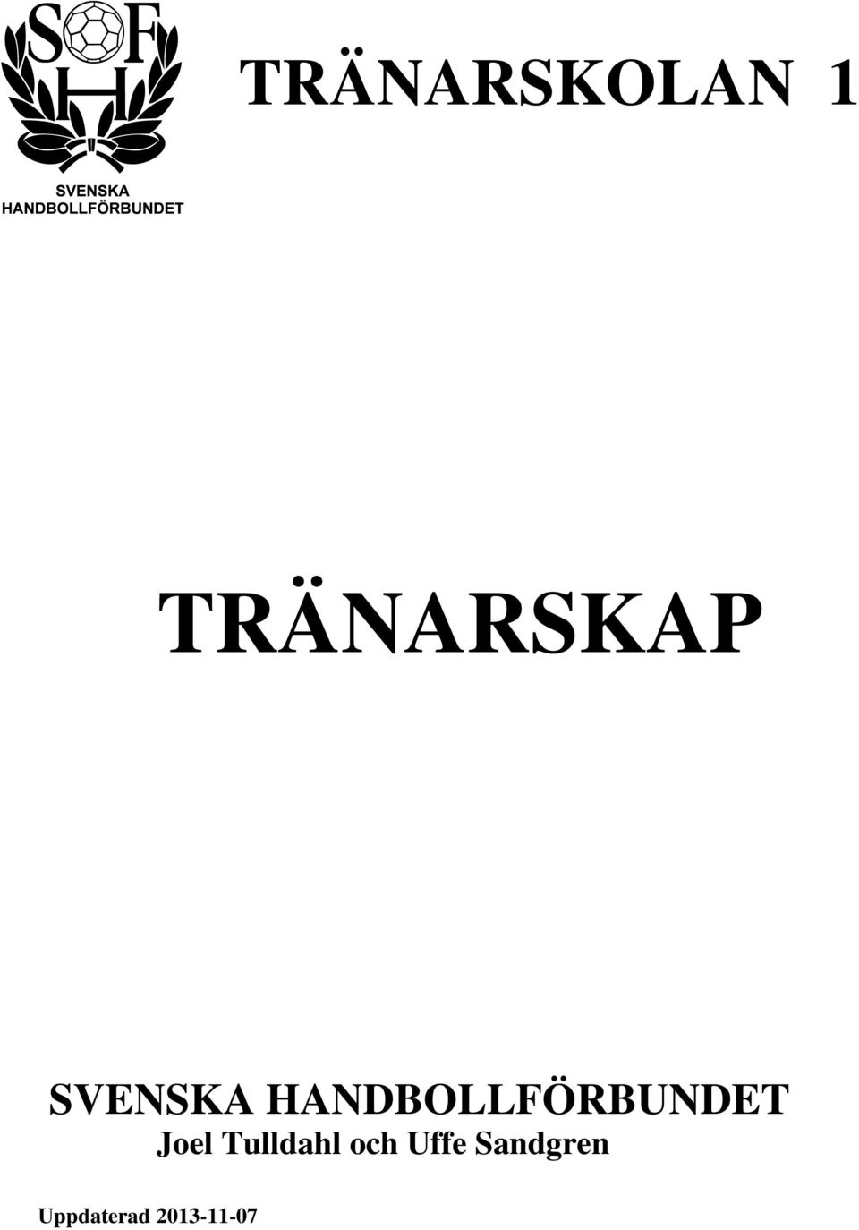 Tulldahl och Uffe