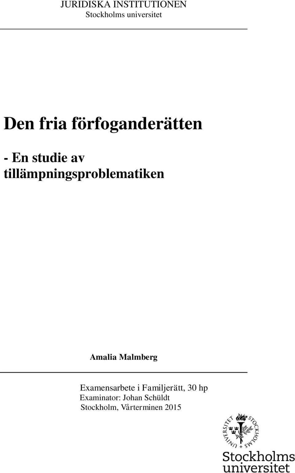 tillämpningsproblematiken Amalia Malmberg