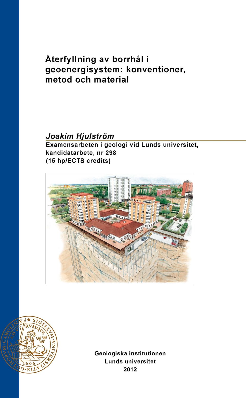 geologi vid Lunds universitet, kandidatarbete, nr 298 (15