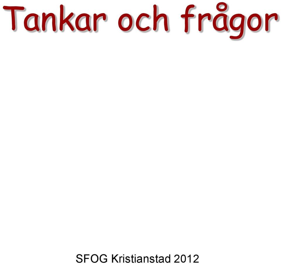 frågor