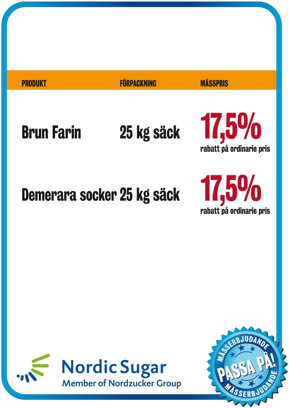 ordinarie pris Demerara socker 25