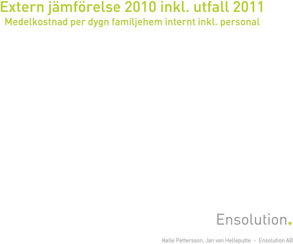Medelkostnad per dygn