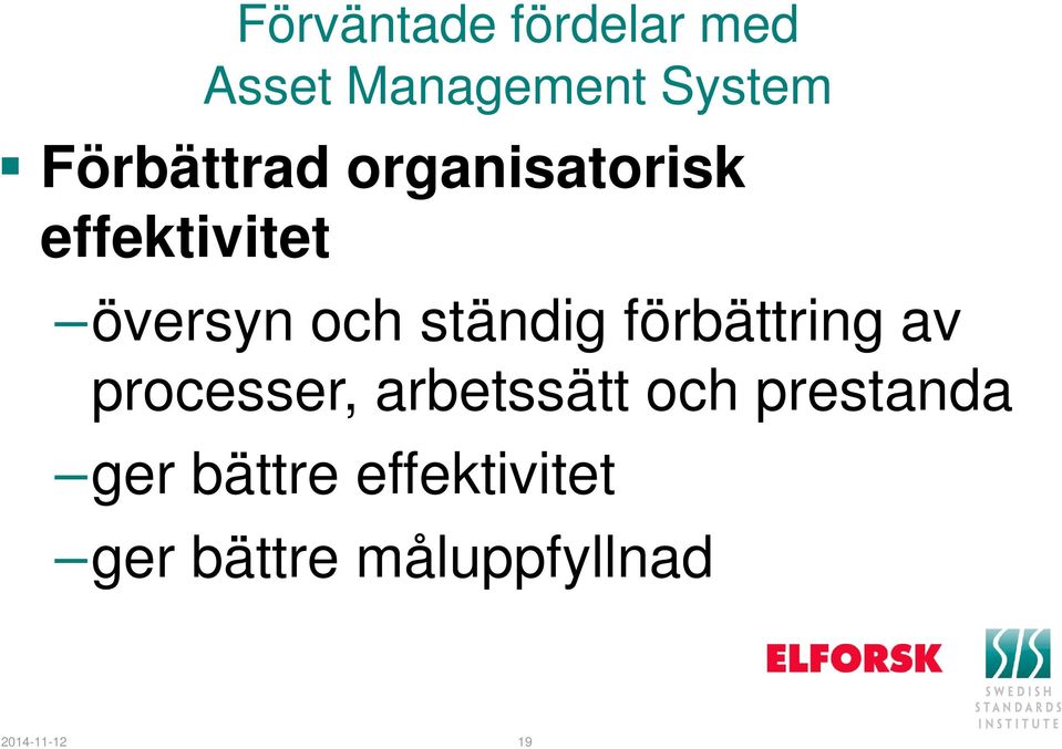ständig förbättring av processer, arbetssätt och