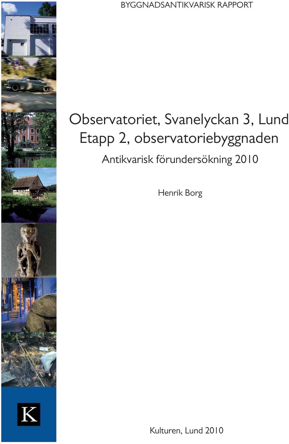 Etapp 2, observatoriebyggnaden