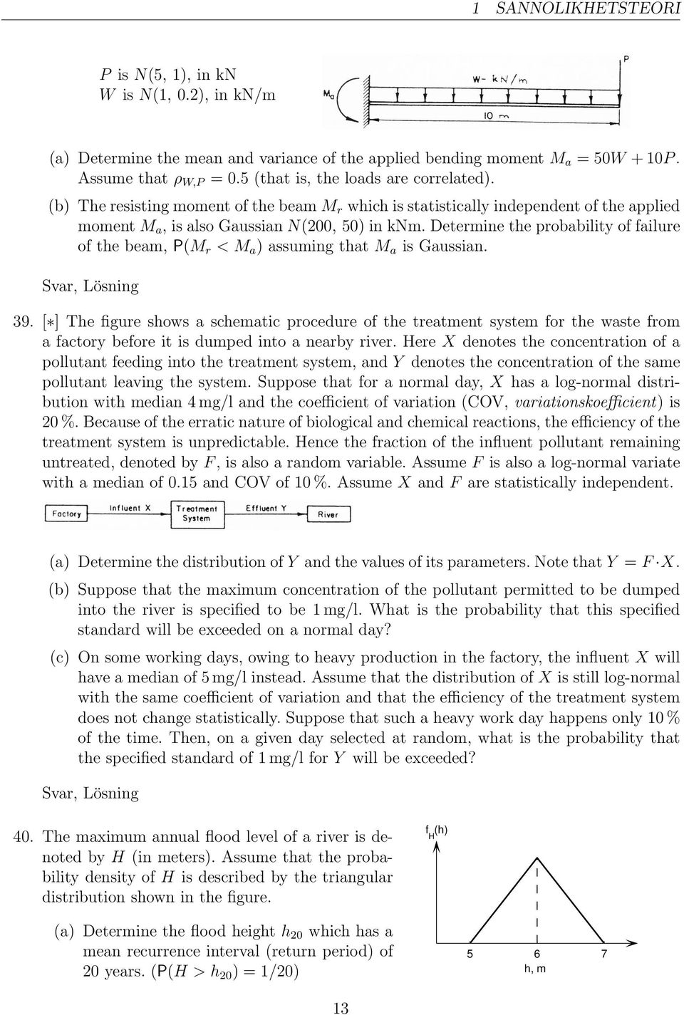 Determine the probability of failure of the beam, P(M r < M a ) assuming that M a is Gaussian., Lösning 39.