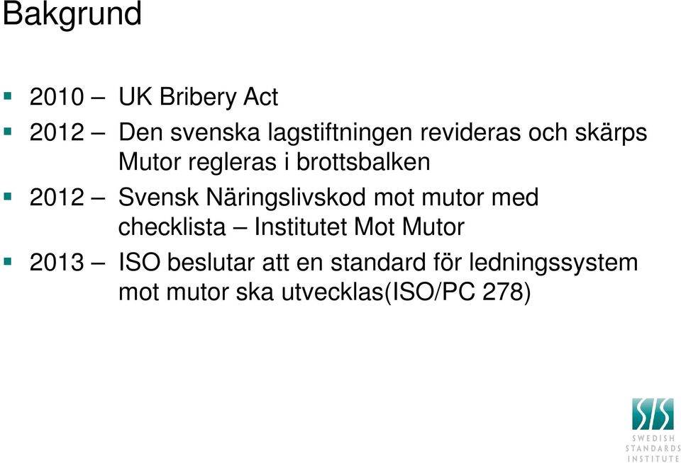 Näringslivskod mot mutor med checklista Institutet Mot Mutor 2013