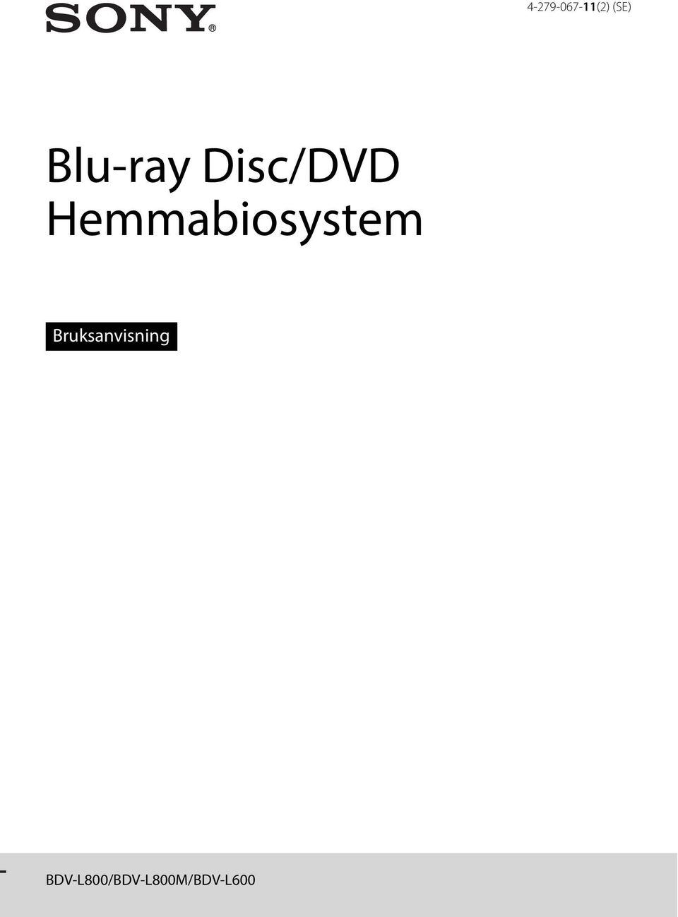 Hemmabiosystem