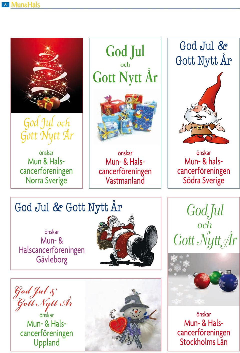 halscancerföreningen Södra Sverige God Jul & Gott Nytt År Mun- & Halscancerföreningen Gävleborg