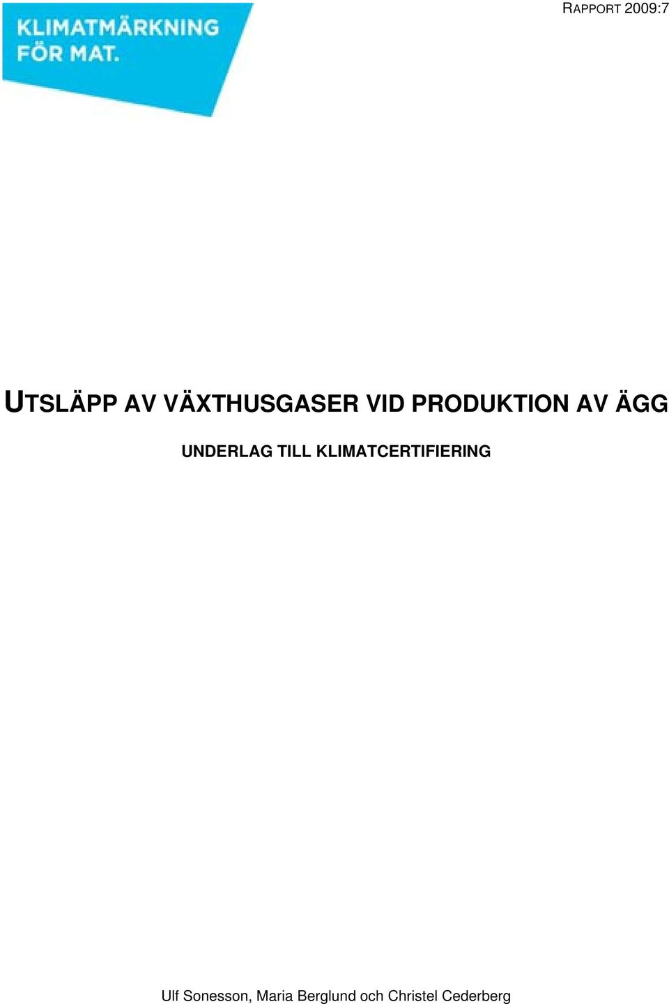 UNDERLAG TILL KLIMATCERTIFIERING Ulf