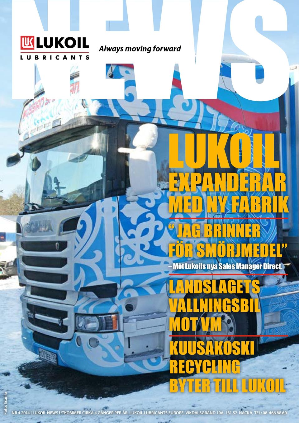 LANDSLAGETS VALLNINGSBIL MOT VM KUUSAKOSKI RECYCLING BYTER TILL LUKOIL NR 4 2014