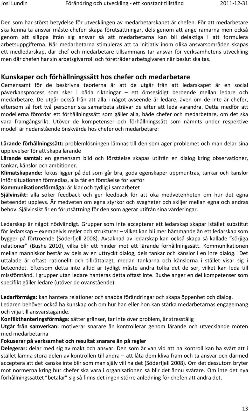 formulera arbetsuppgifterna.