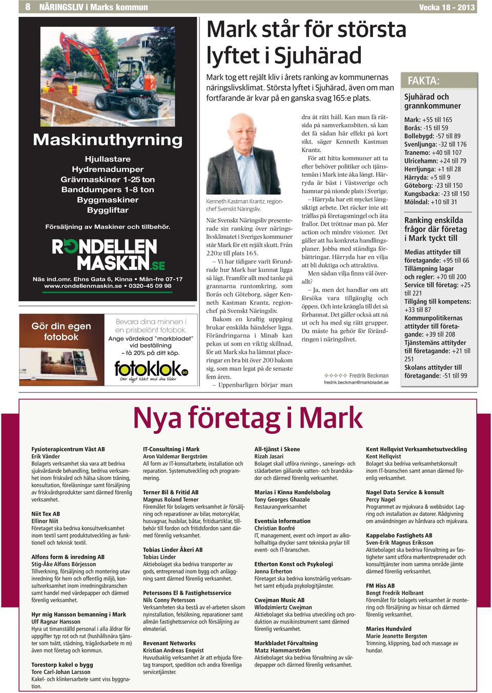 Mark står för största lyftet i Sjuhärad Mark tog ett rejält kliv i årets ranking av kommunernas näringslivs klimat.