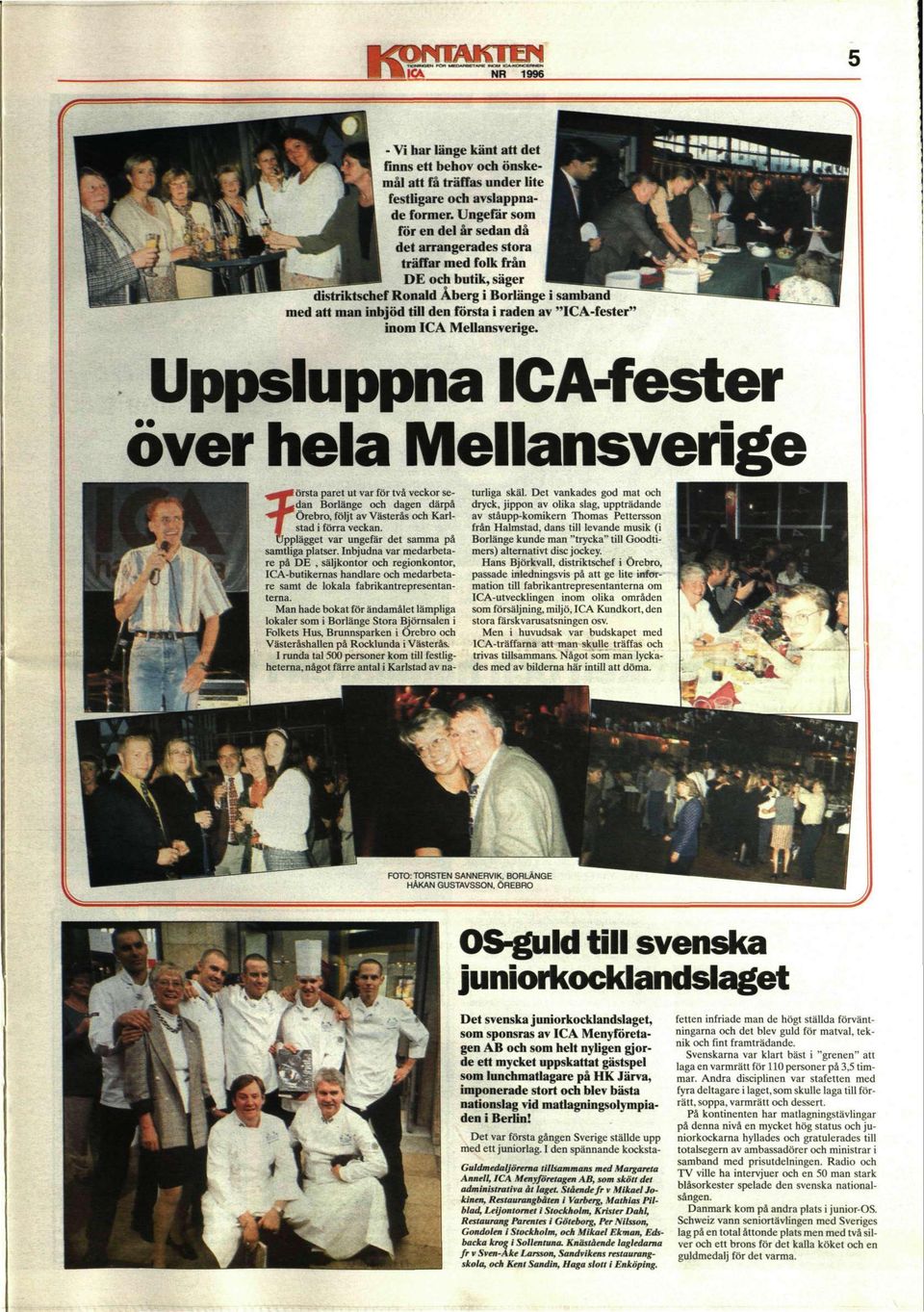 "ICA-fester" inom ICA Mellansverige.