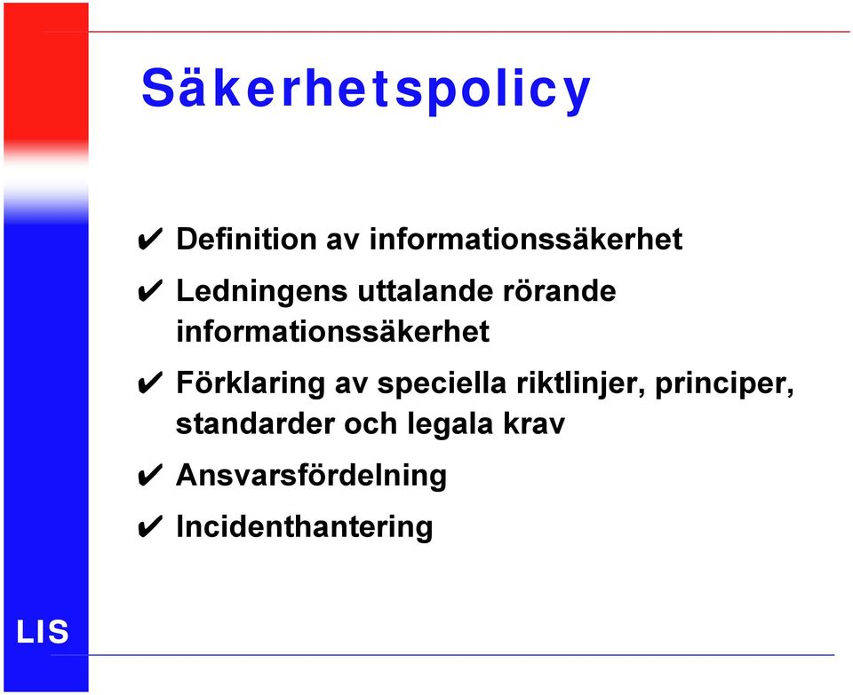 Förklaring av speciella riktlinjer, principer,