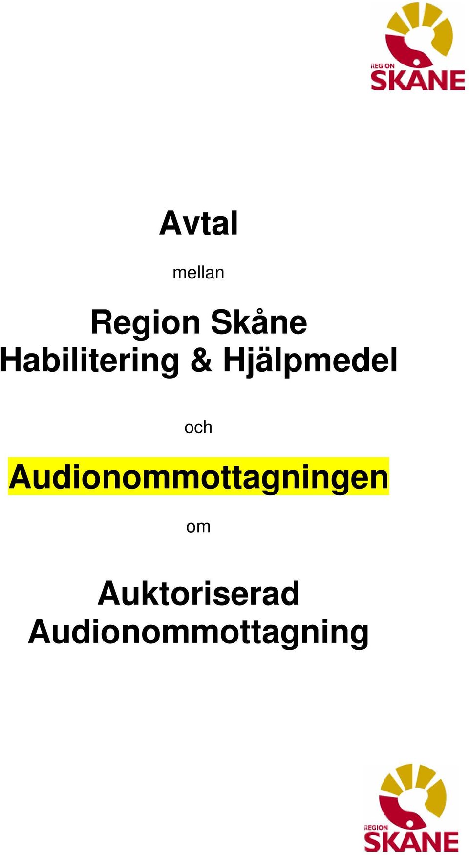 och Audionommottagningen om