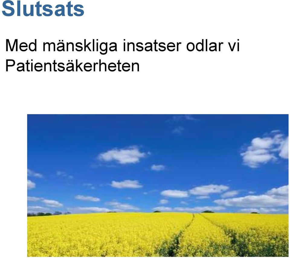 insatser odlar