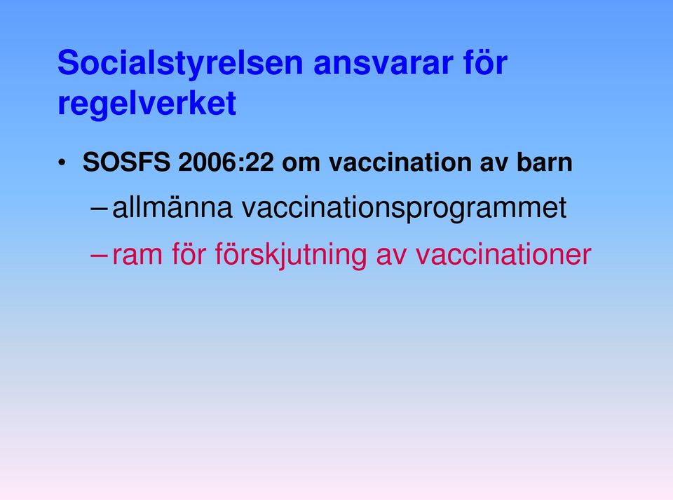 vaccination av barn allmänna