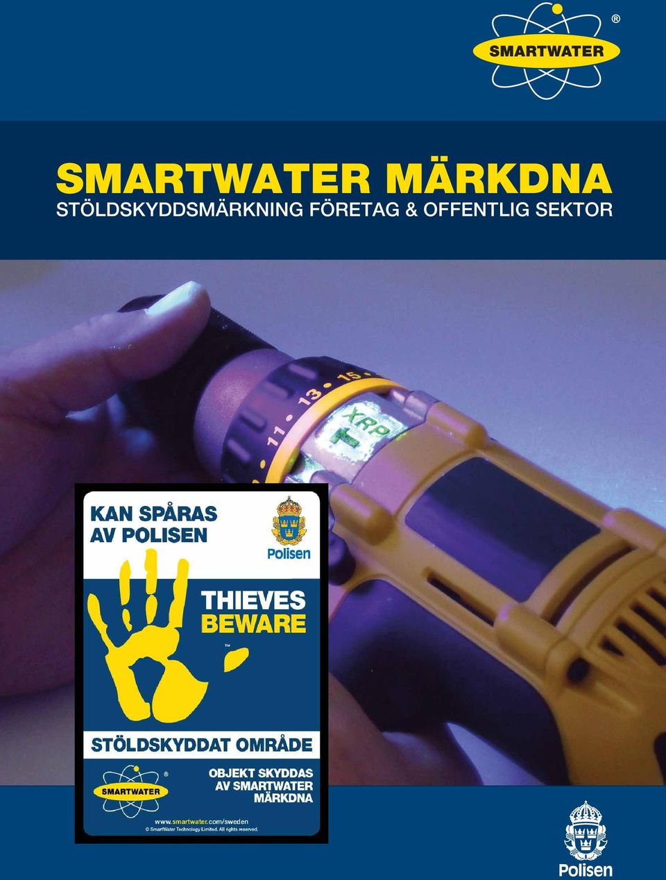 TM OBJEKT SKYDDAS AV SMARTWATER MÄRKDNA www.smartwater.