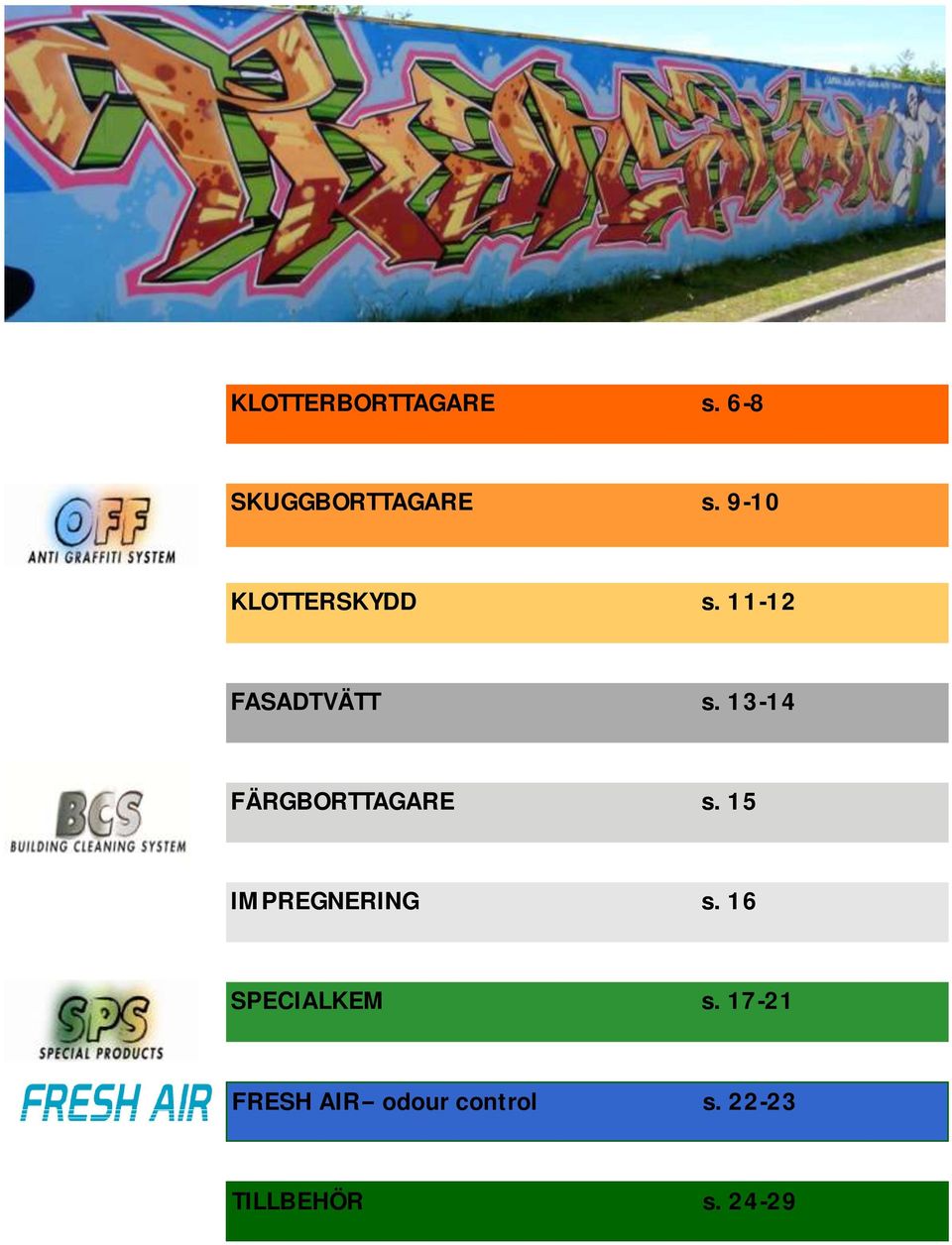 13-14 FÄRGBORTTAGARE s. 15 IMPREGNERING s.