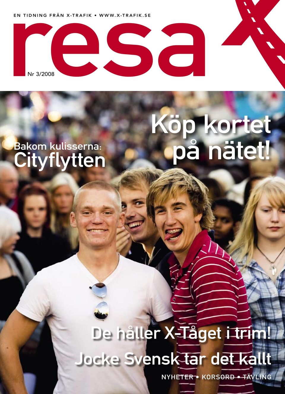 SE Nr 3/2008 Bakom kulisserna: Cityflytten