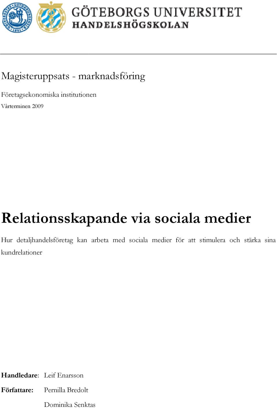 detaljhandelsföretag kan arbeta med sociala medier för att stimulera och