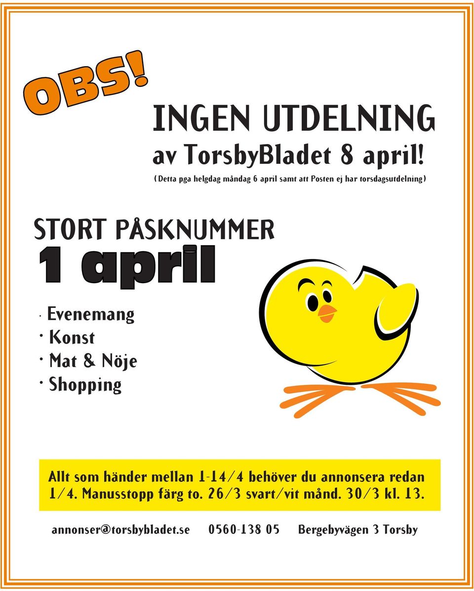 PÅSKNUMMER 1 april Evenemang Konst Mat & Nöje Shopping Allt som händer mellan 1-14/4