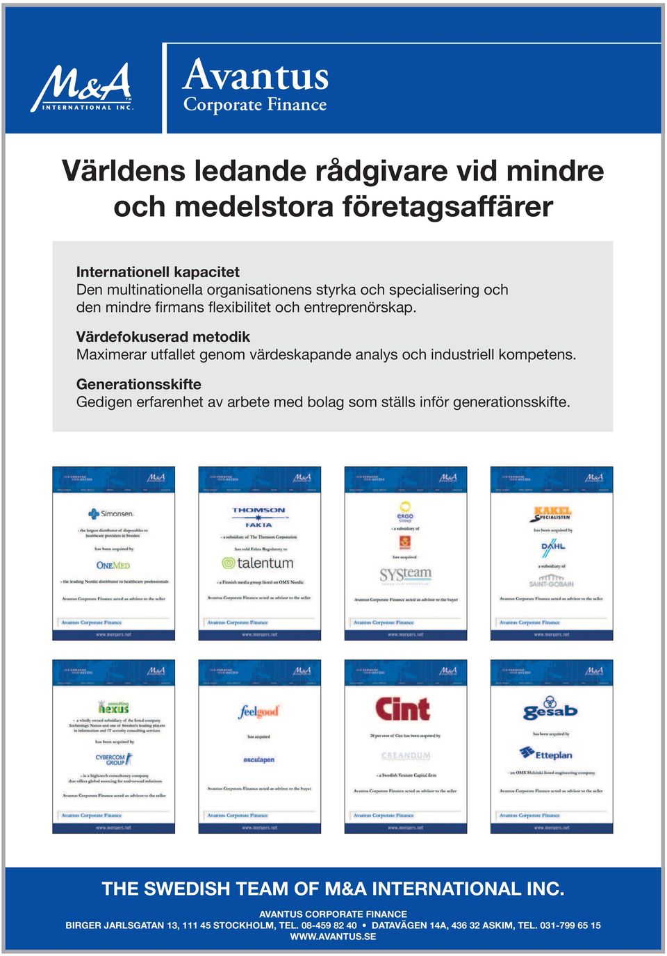 organisationens styrka och specialisering och Värdefokuserad metodik