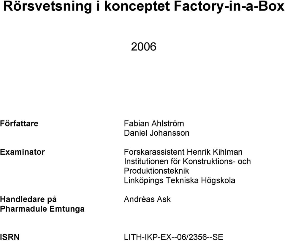 Kihlman Institutionen för Konstruktions- och Produktionsteknik