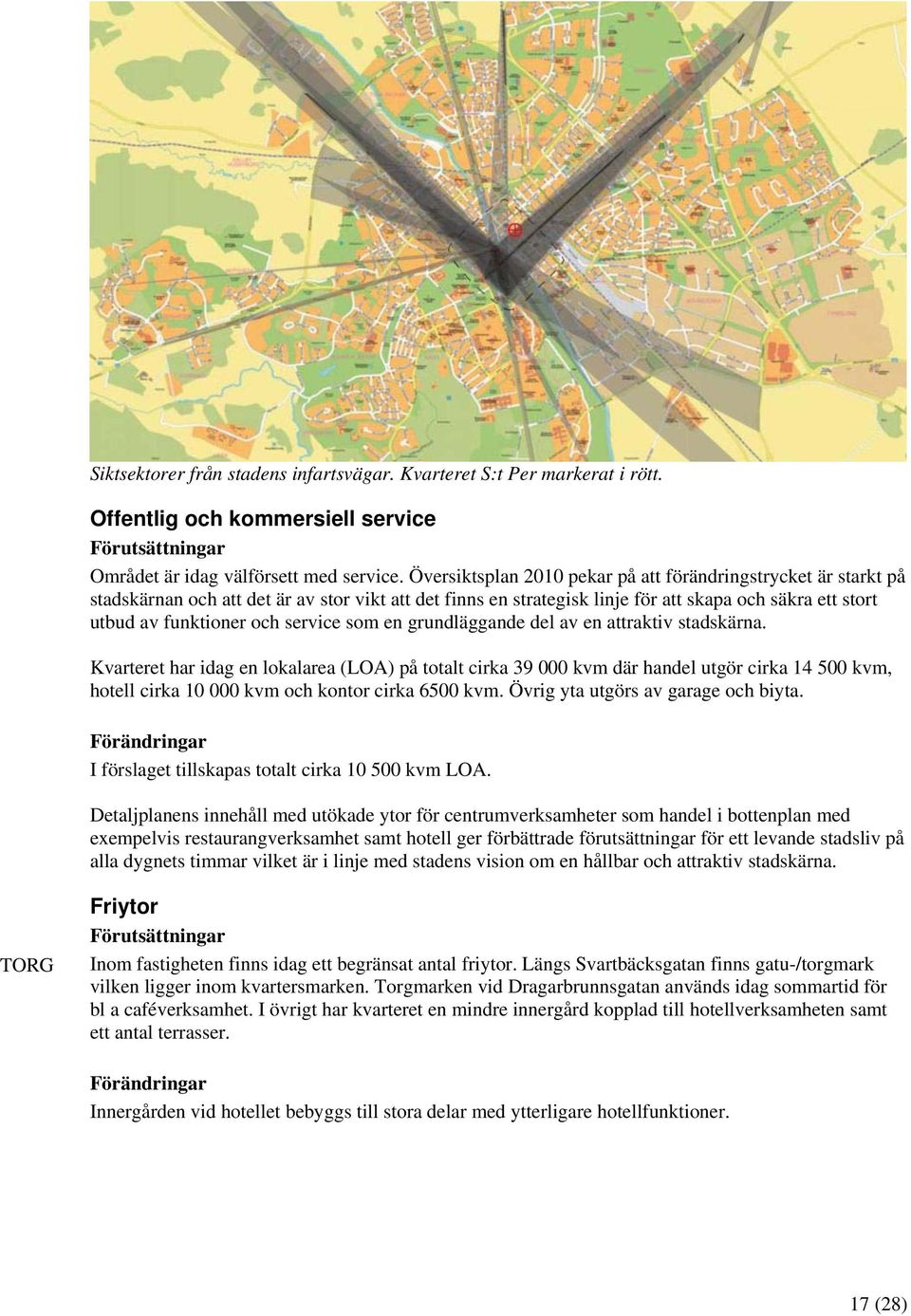 service som en grundläggande del av en attraktiv stadskärna.