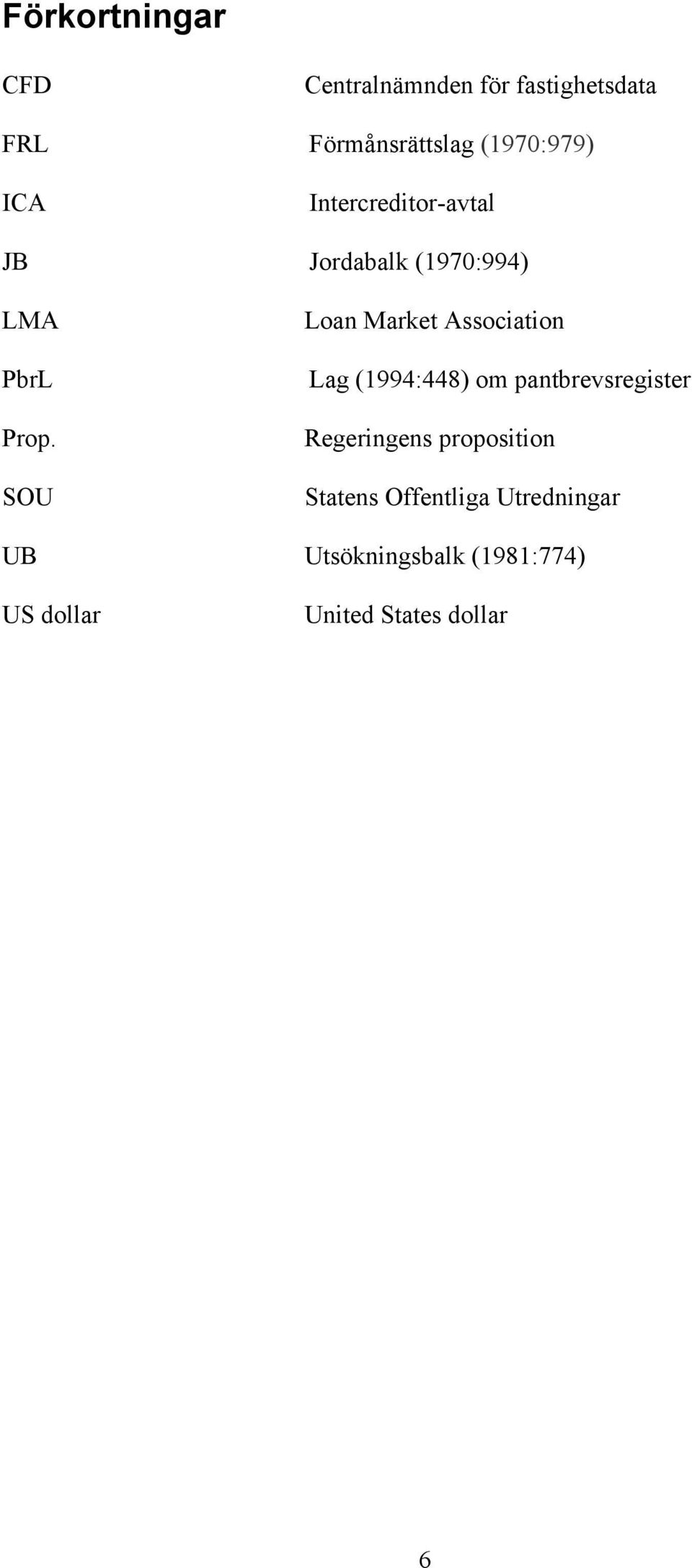 SOU Loan Market Association Lag (1994:448) om pantbrevsregister Regeringens