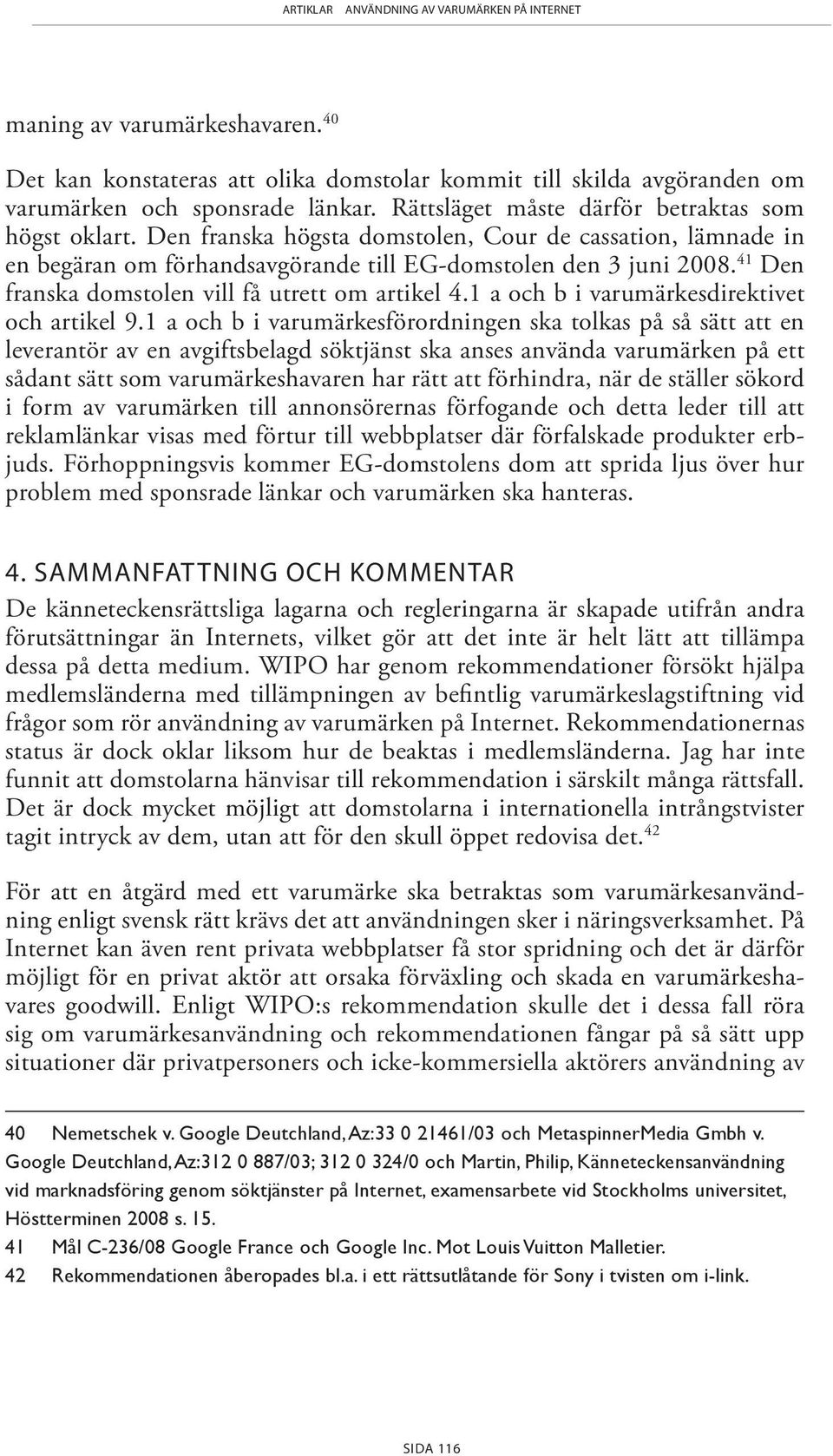 1 a och b i varumärkesdirektivet och artikel 9.