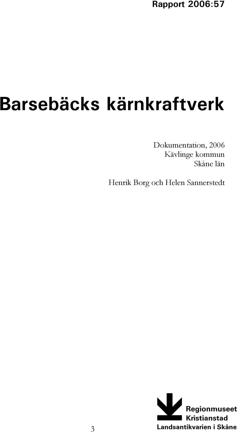 2006 Kävlinge kommun Skåne län